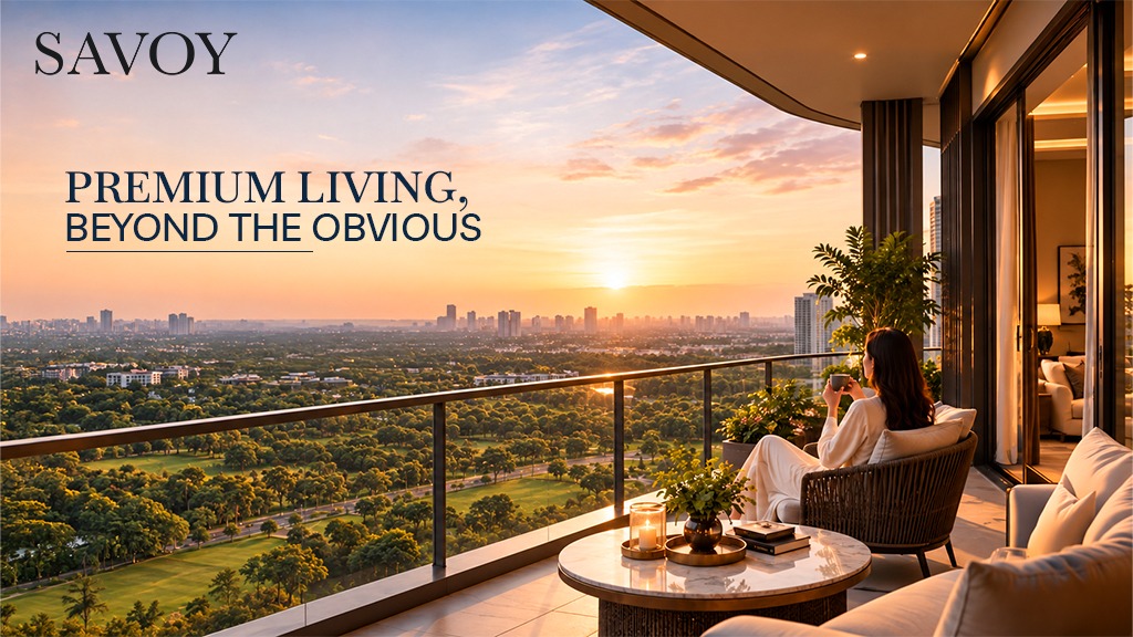 Why Savoy High-Rise Homes Are Truly Premium: Beyond Interiors and Amenities